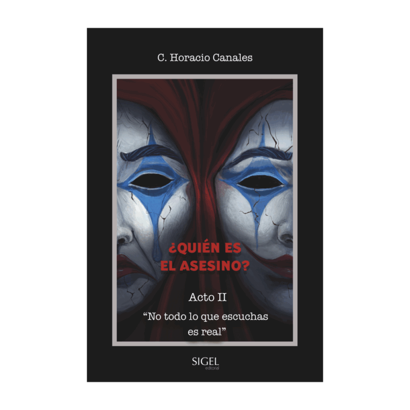 ¿Quién es el asesino? Acto II "No todo lo que escuchas es real" (Preventa)
