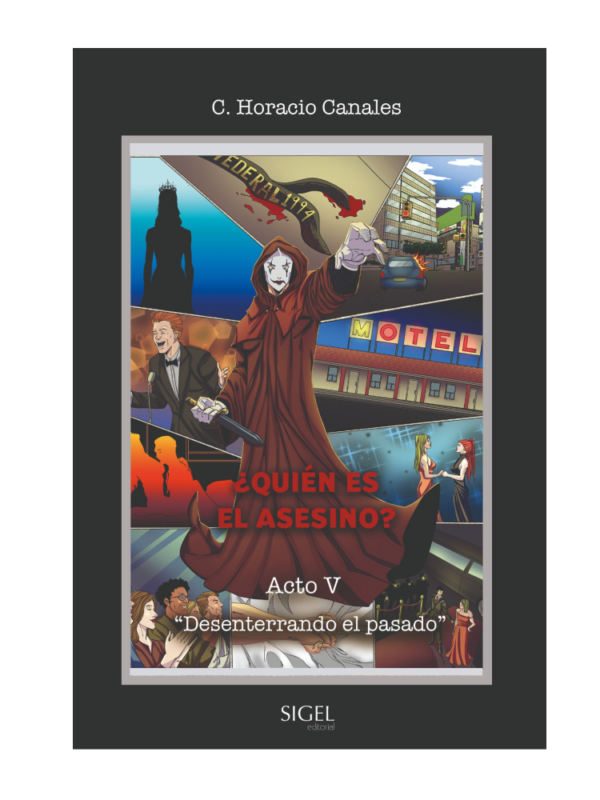 ¿Quién es el asesino? Acto V "Desenterrando el pasado"